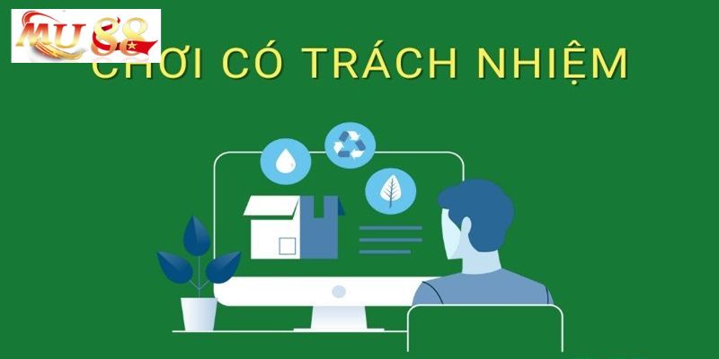 Ưu điểm khi chơi có trách nhiệm tại nhà cái