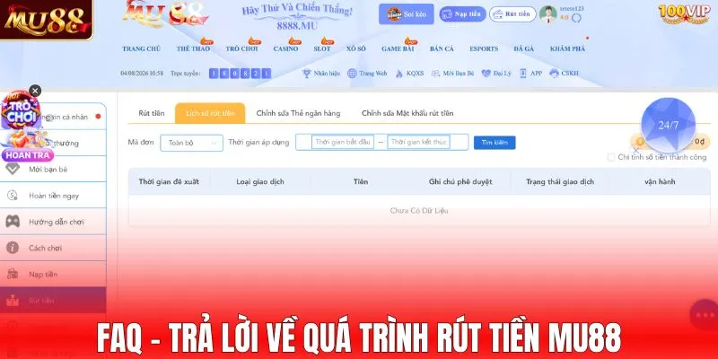FAQ - Trả lời về quá trình rút tiền MU88