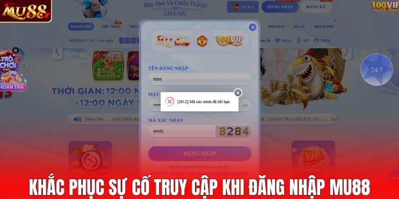 Khắc phục sự cố truy cập khi đăng nhập MU88