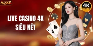 Live Casino 4K Siêu Nét - Trải Nghiệm Như Sòng Bài Thật
