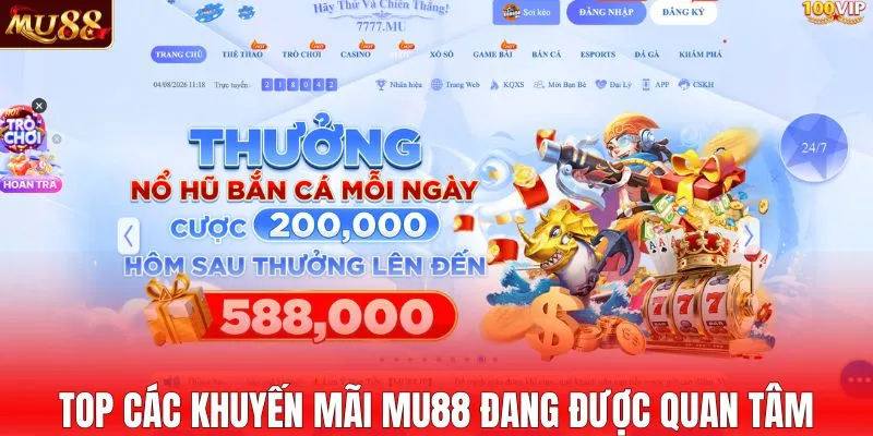 Top các khuyến mãi MU88 đang được quan tâm